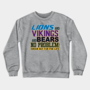 Lions and Vikings and Bears Crewneck Sweatshirt